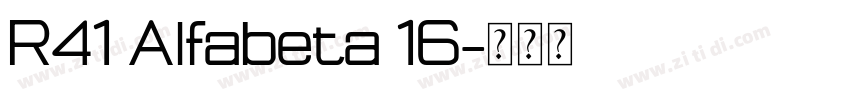 R41 Alfabeta 16字体转换